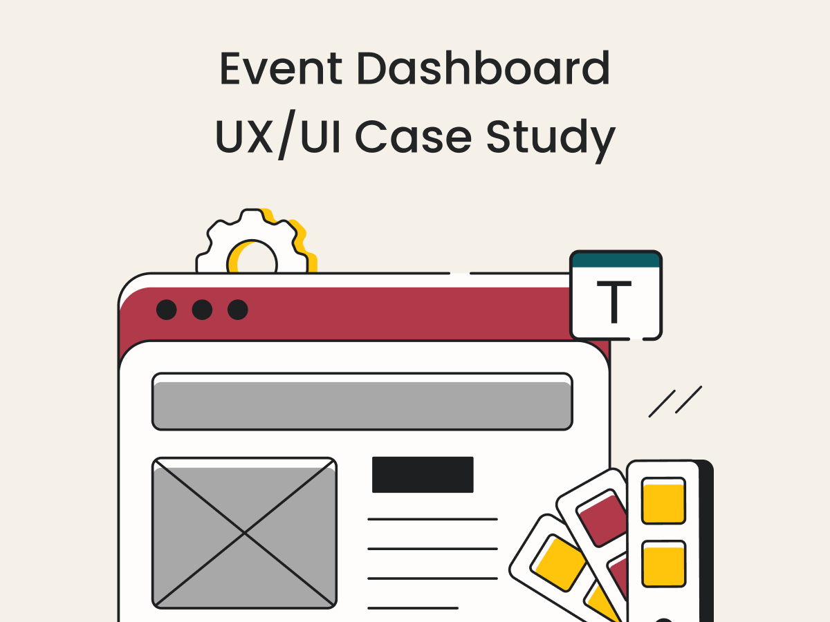 Event Dashboard UX/UI Case Study